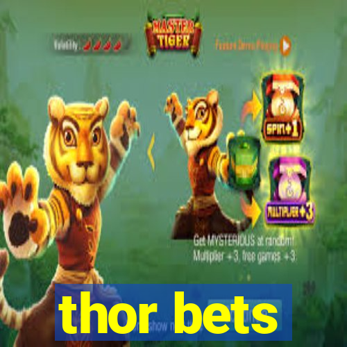 thor bets