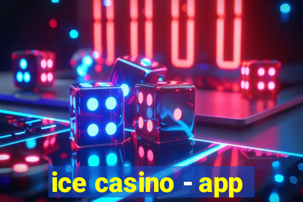 ice casino - app