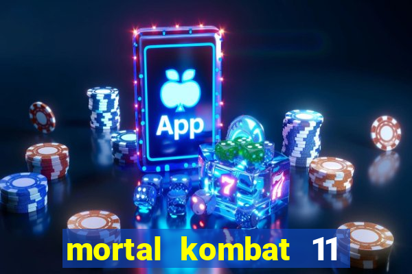 mortal kombat 11 apk mobile