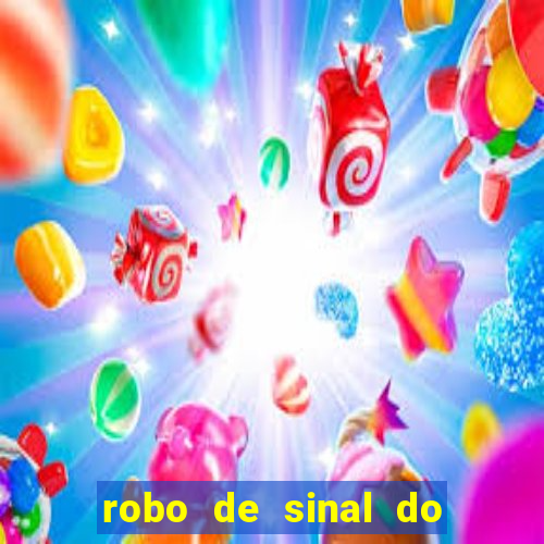 robo de sinal do fortune tiger