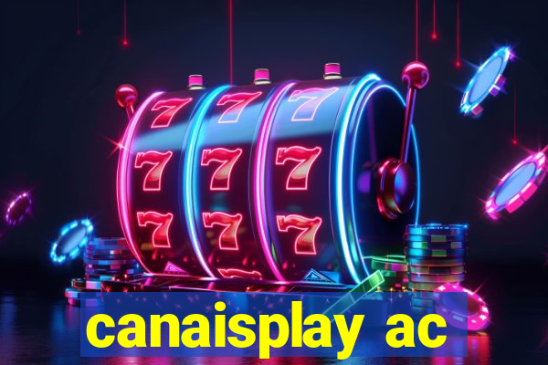 canaisplay ac