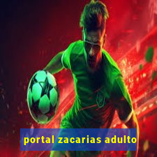 portal zacarias adulto