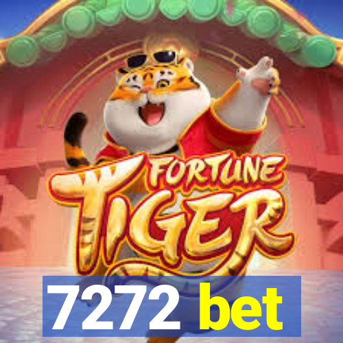 7272 bet