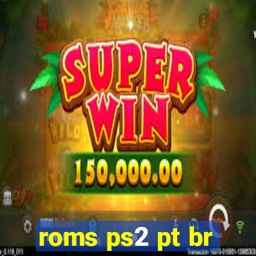 roms ps2 pt br