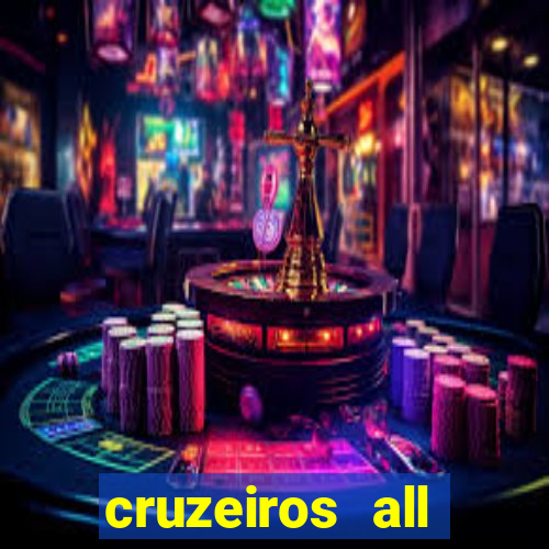 cruzeiros all inclusive 2024 saindo de santos