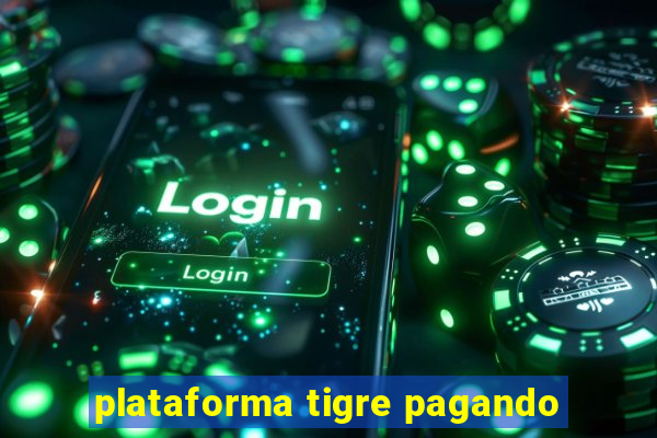 plataforma tigre pagando