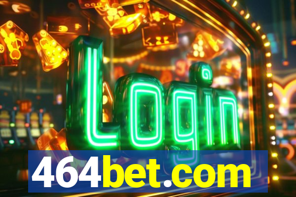 464bet.com