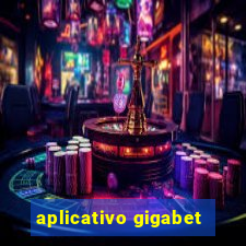 aplicativo gigabet