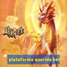 plataforma querida bet