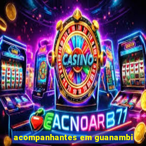 acompanhantes em guanambi