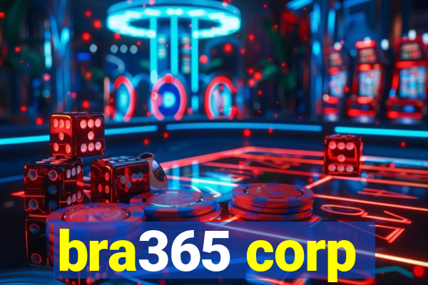 bra365 corp