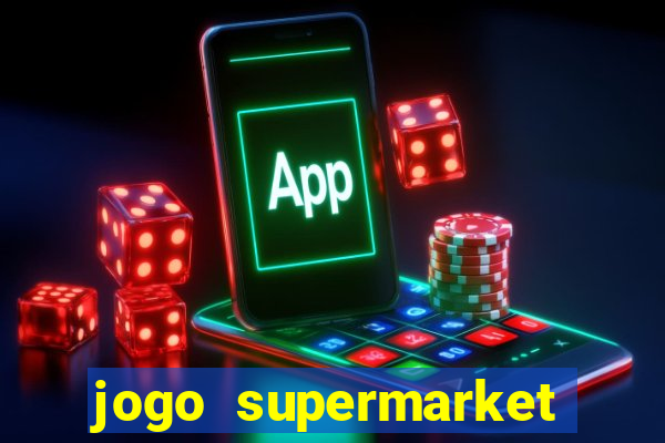 jogo supermarket spree demo