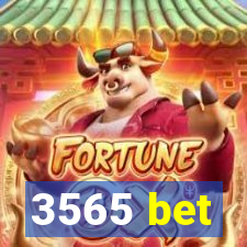 3565 bet