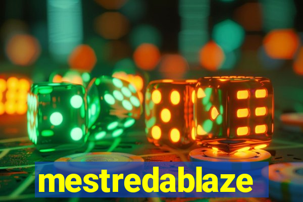 mestredablaze