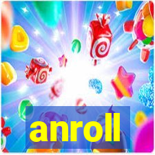 anroll