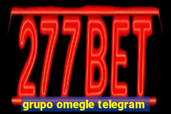 grupo omegle telegram