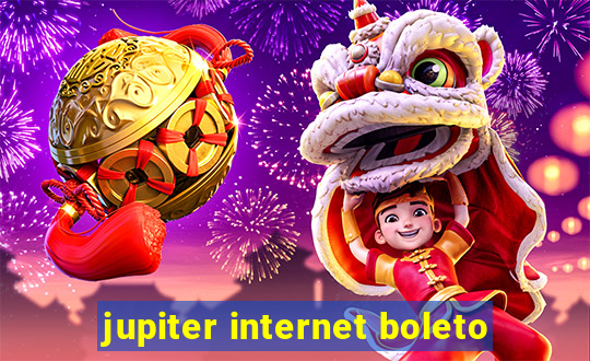 jupiter internet boleto