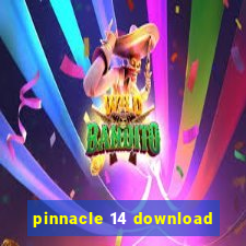 pinnacle 14 download