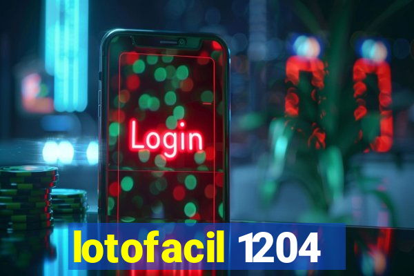 lotofacil 1204