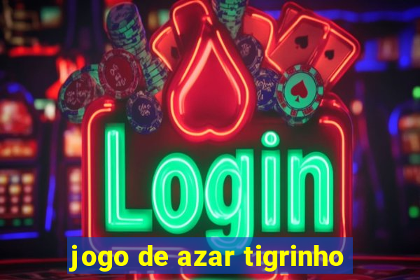 jogo de azar tigrinho