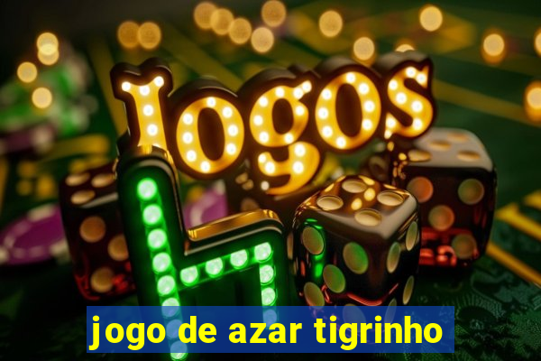 jogo de azar tigrinho