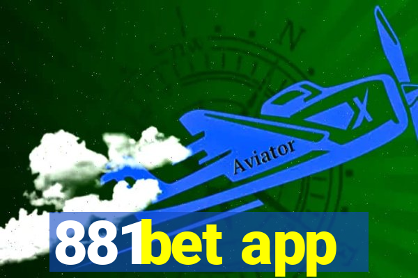 881bet app