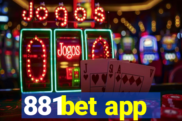 881bet app