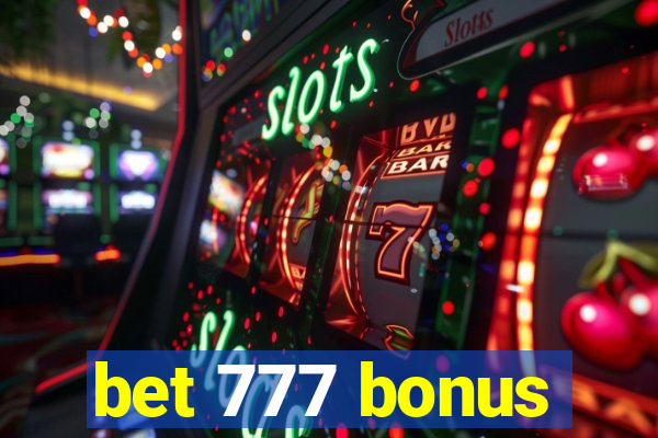 bet 777 bonus