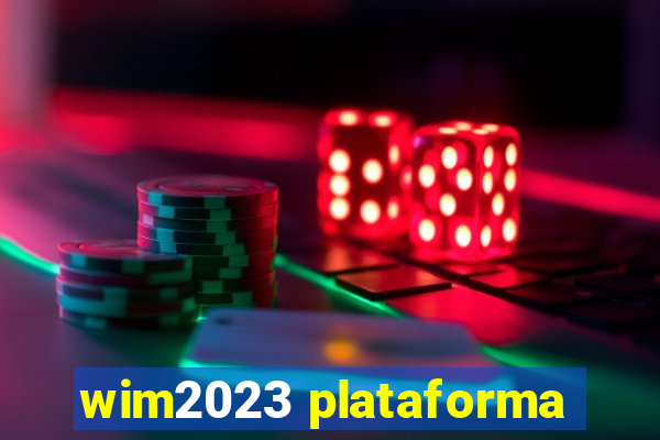 wim2023 plataforma