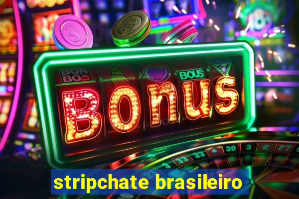 stripchate brasileiro