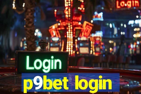 p9bet login