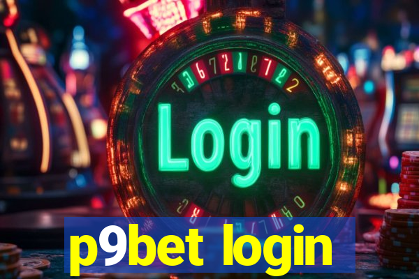 p9bet login