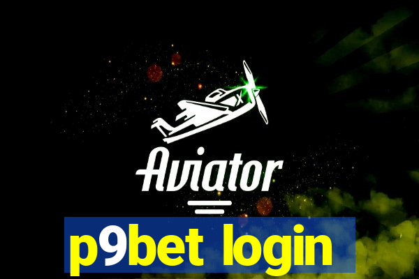 p9bet login