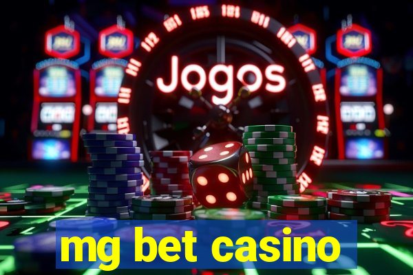 mg bet casino