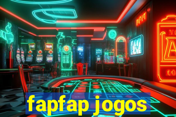 fapfap jogos