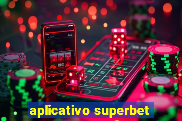 aplicativo superbet