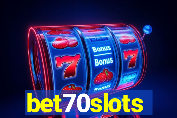 bet70slots