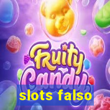 slots falso