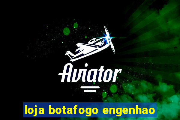 loja botafogo engenhao