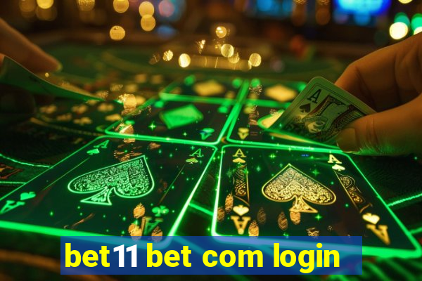 bet11 bet com login