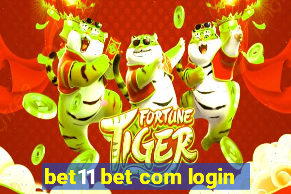 bet11 bet com login