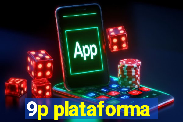 9p plataforma