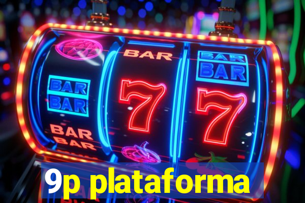 9p plataforma