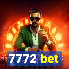 7772 bet