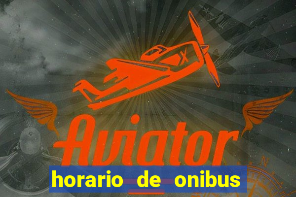 horario de onibus santos dumont x juiz de fora