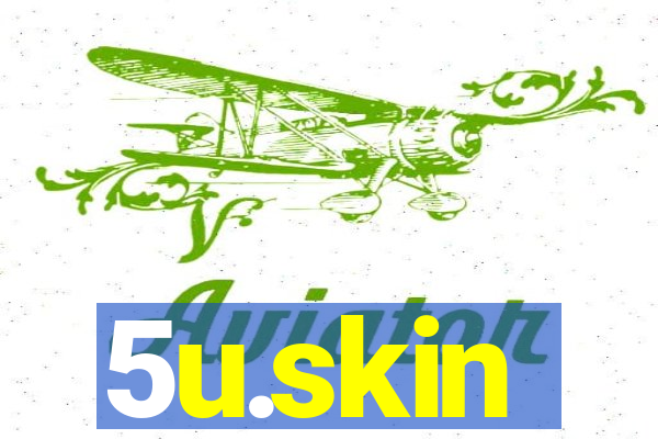 5u.skin