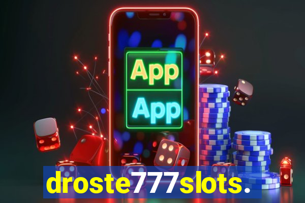 droste777slots.com