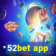 52bet app