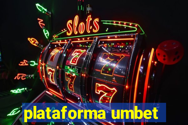 plataforma umbet