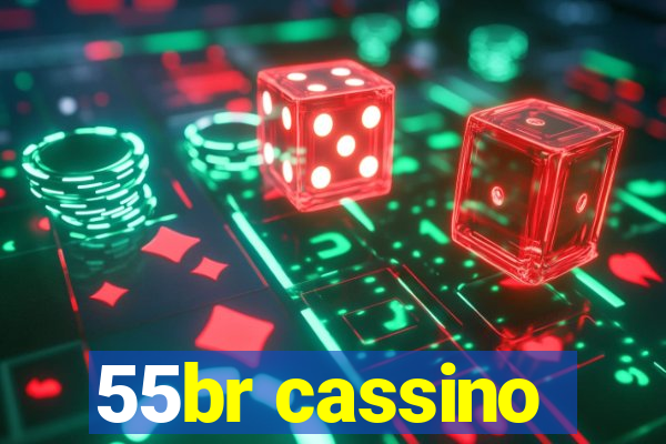 55br cassino